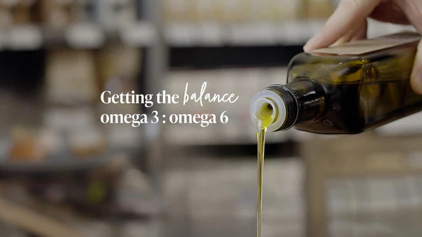 Omega 3 and Omega 6 – why they’re essential to your health